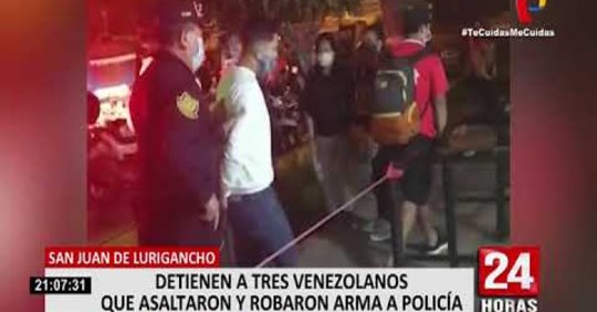 ⛔ SJL: PNP detuvo a venezolanos que asaltaron y robaron arma a Policía