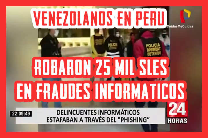 🔴 Delincuentes informáticos robaron más de 25 mil soles en fraudes informáticos