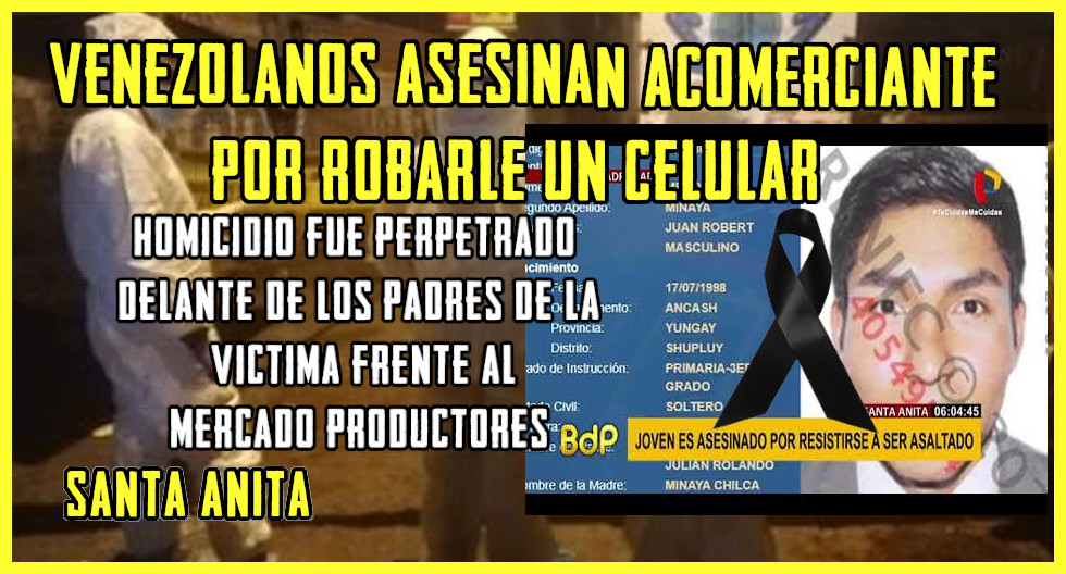 Santa Anita Asesinan a joven de un disparo en la cabeza para robarle un celular