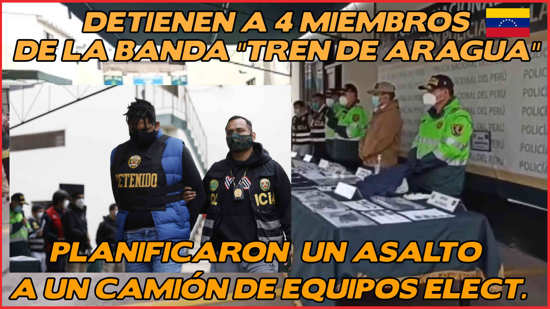 Callao detienen a cuatro miembros de la banda venezolana ‘Tren de Aragua’ que planeaban un nuevo crimen